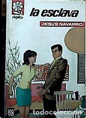 Libros: La esclava - Navarro, Jesus: - Foto 1