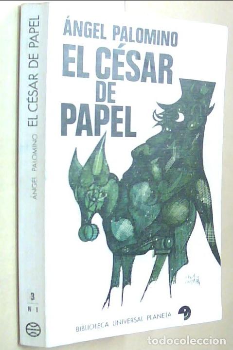 Libri di seconda mano: El c&eacute;sar de papel - PALOMINO, Angel: