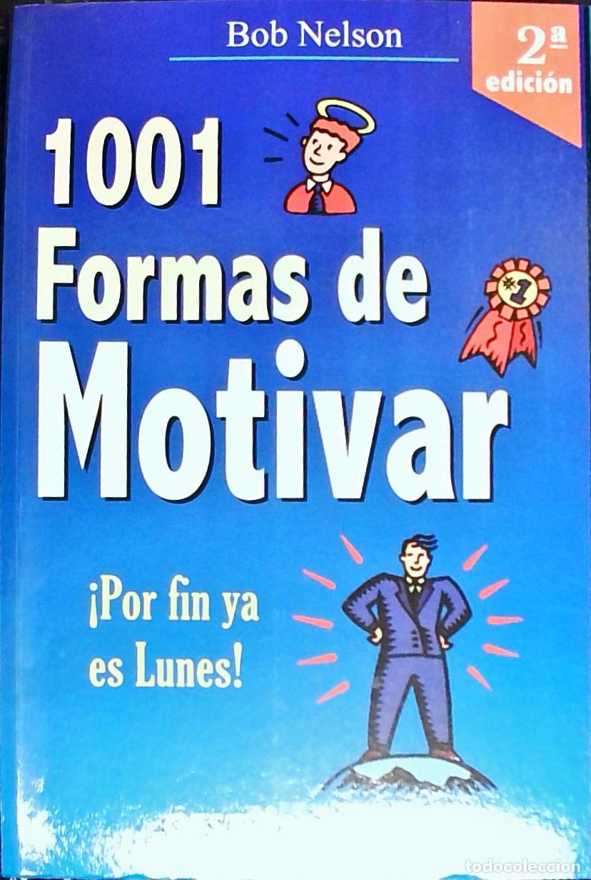 Libri di seconda mano: 1001 formas de motivar. Por fin ya es lunes! - NELSON, Bob:
