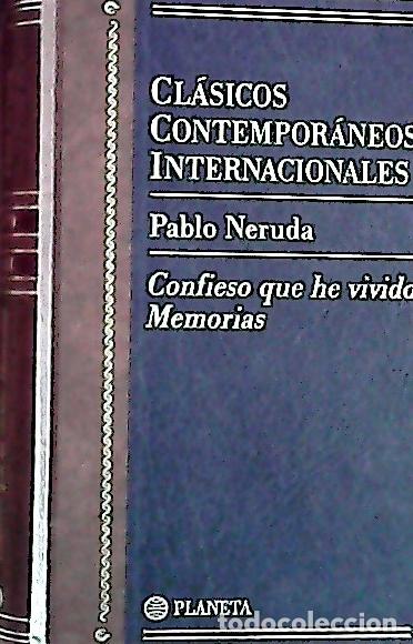 Libros: Confieso que he vivido. Memorias - Neruda, Pablo: