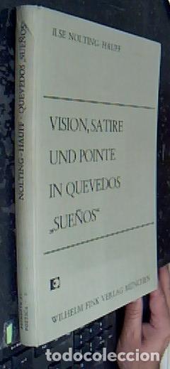 Libros: Vision satire und pointe in Quevedos Sue&ntilde;os - NOLTING HAUFF, Ilse: