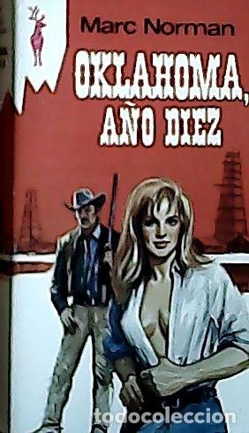 Libros: Oklahoma, a&ntilde;o diez - Norman, Marc : - Foto 1