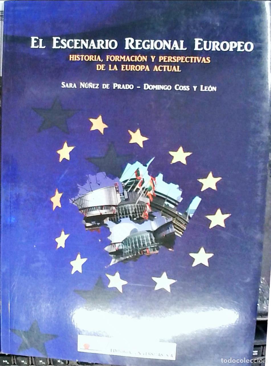 Libros: El escenario regional europeo : historia, formaci&oacute;n y perspectivas de la Europa actual - N&uacute;&ntilde;ez de Pr