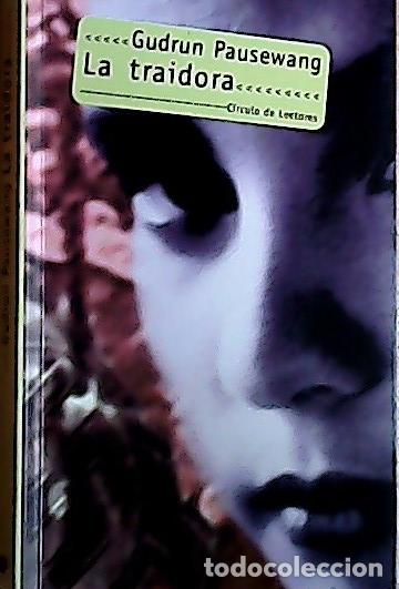 Livros em segunda m&atilde;o: La traidora - Pausewang, Gudrun:
