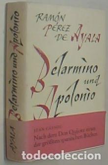 Libri di seconda mano: Belarmino und Apolonio - PEREZ DE AYALA, Ram&oacute;n: