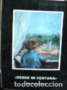 B&uuml;cher: Desde mi ventana - P&eacute;rez de Puig, Erna: