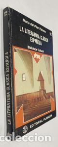 B&uuml;cher: La literatura cl&aacute;sica espa&ntilde;ola - PALOMO, Maria del Pilar: