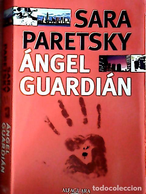 Libros: &Aacute;ngel guardi&aacute;n - Paretsky, Sara :