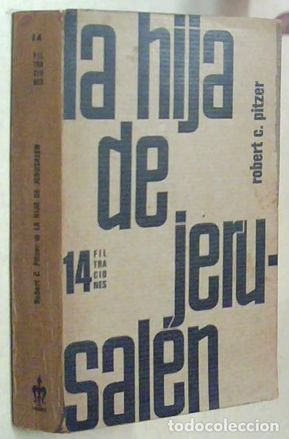 Libri di seconda mano: La hija de Jerusal&eacute;n - PITZER, Robert C.: