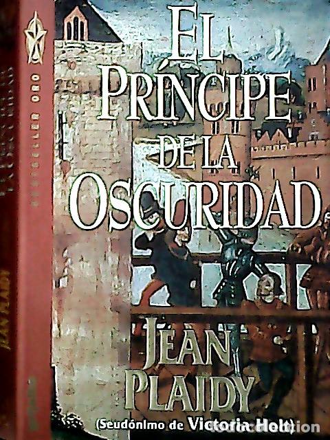 Libros: El pr&iacute;ncipe de la oscuridad - Plaidy, Jean : - Foto 1
