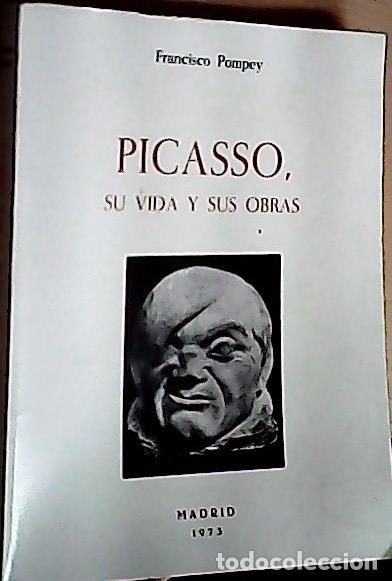 books: Picaso. Su vida y sus obras - Pompey Salgueiro, Francisco: