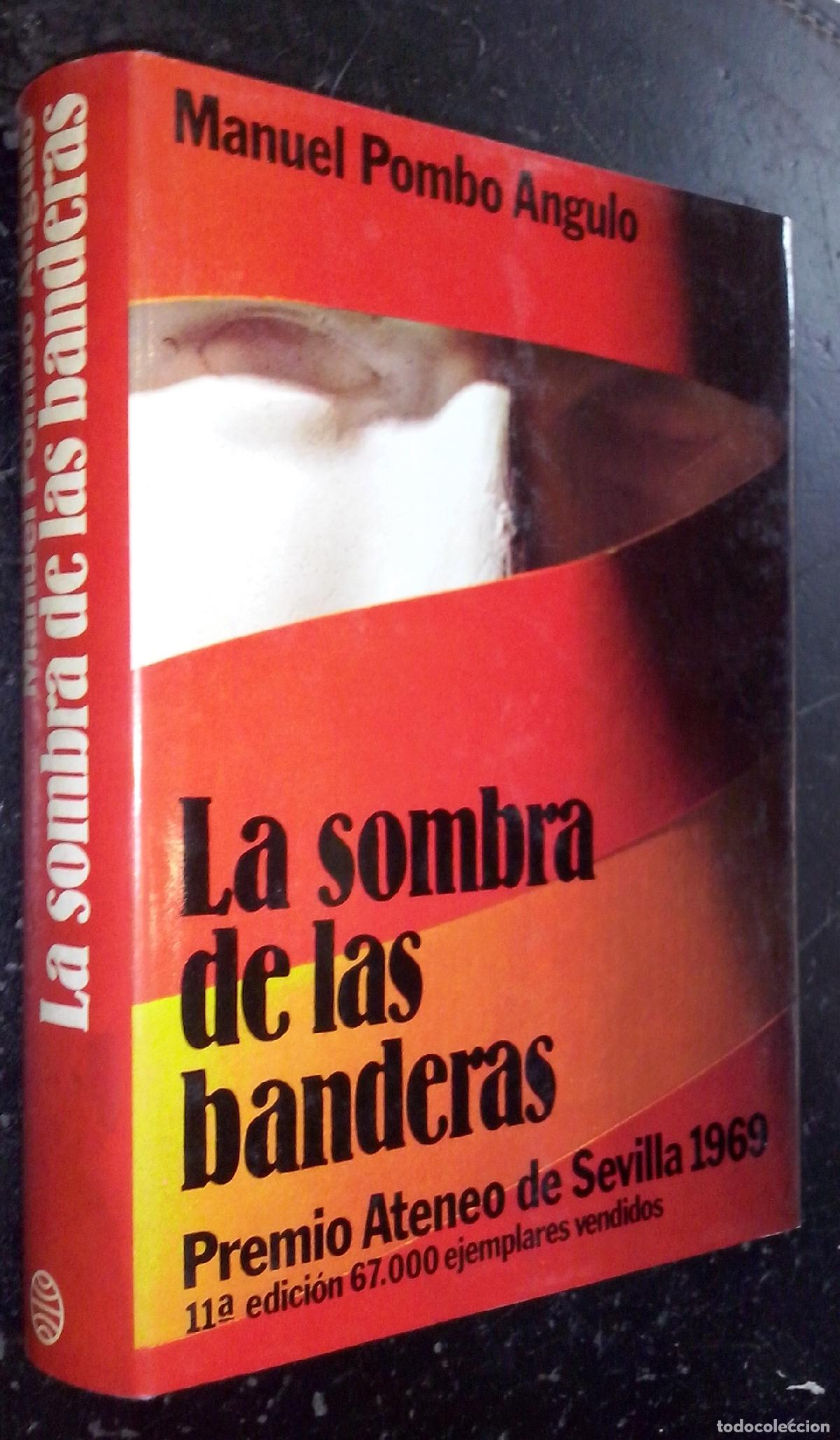 Libri di seconda mano: La sombra de las banderas - POMBO ANGULO, Manuel: