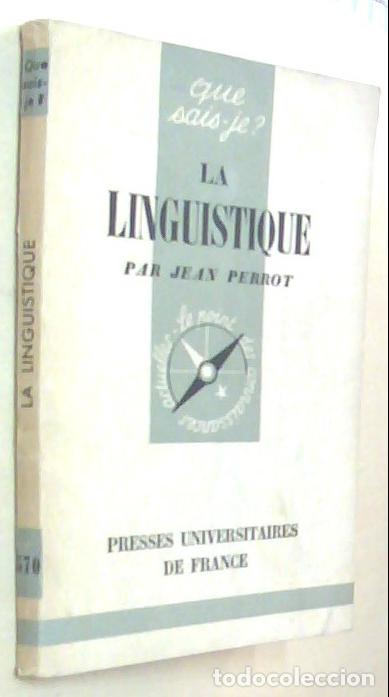 Libri di seconda mano: La linguistique - PERROT, Jean: