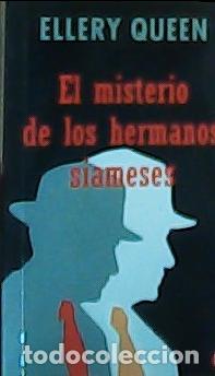 B&uuml;cher: El misterio de los hermanos siameses - Queen, Ellery :