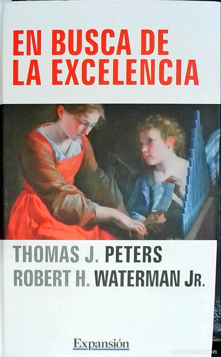 Libri di seconda mano: En busca de la excelencia - Peters, Thomas J. y Waterman Jr., Robert H.: