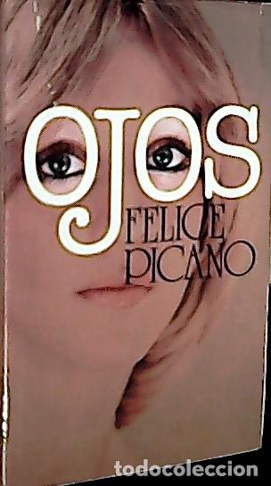 B&uuml;cher: Ojos - Picano, Felice: