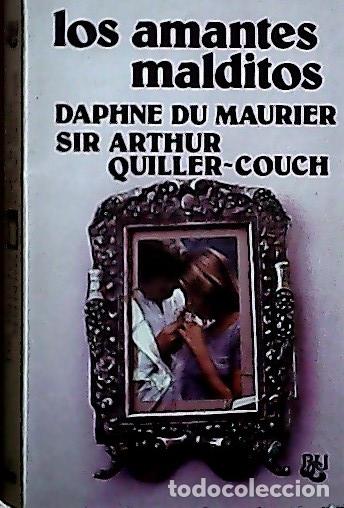 B&uuml;cher: Los amantes malditos - Quiller-Couch, Arthur :