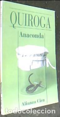 B&uuml;cher: Anaconda - Quiroga, Horacio: