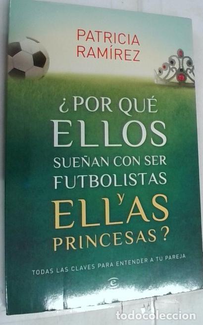 Livros em segunda m&atilde;o: &iquest;Por qu&eacute; ellos sue&ntilde;an con ser futbolistas y ellas princesas? - Ram&iacute;rez, Pcia: