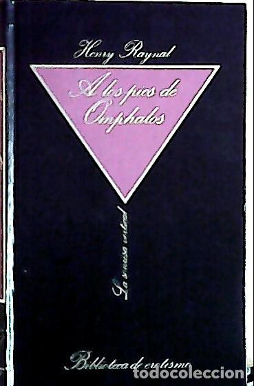 Libros: A los pies de Omphalos - Raynal, Henry: - Foto 1