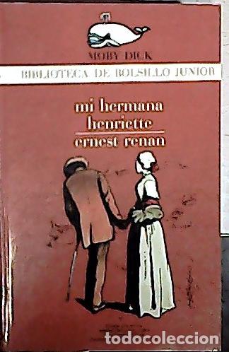 Livros em segunda m&atilde;o: Mi hermana Henriette - Renan, Ernest: