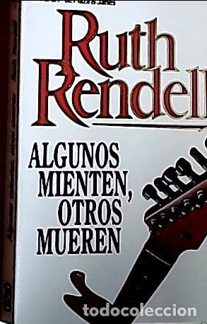 Livros em segunda m&atilde;o: Algunos mienten y otros mueren - Rendell, Ruth :