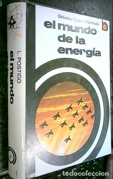 books: El mundo de la energ&iacute;a - Postigo, Luis: