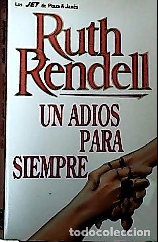 Libros: Un adi&oacute;s para siempre - Rendell, Ruth : - Foto 1