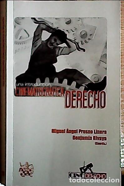 Libri di seconda mano: Una introducci&oacute;n cinematogr&aacute;fica al derecho - Presno Linera, Miguel &Aacute;ngel: