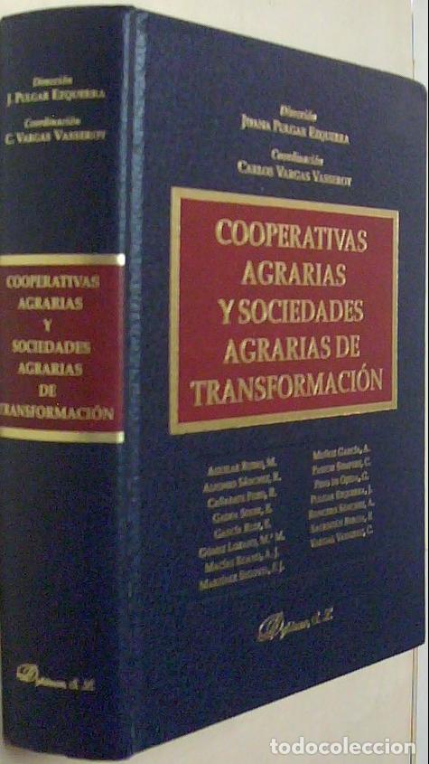 Libri di seconda mano: Cooperativas agrarias y sociedades agrarias de transformaci&oacute;n - PULGAR EZQUERRA, Juana (Direcci&oacute;n) -