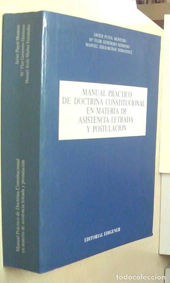 Libri di seconda mano: Manual pr&aacute;ctico de doctrina constitucional en materia de asistencia letrada y postulaci&oacute;n - PUYOL MO