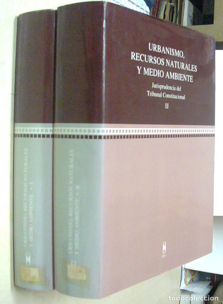 B&uuml;cher: Urbanismo, recursos naturales y medio ambiente. Jurisprudencia del Tribunal Constitucional. 2 tomos