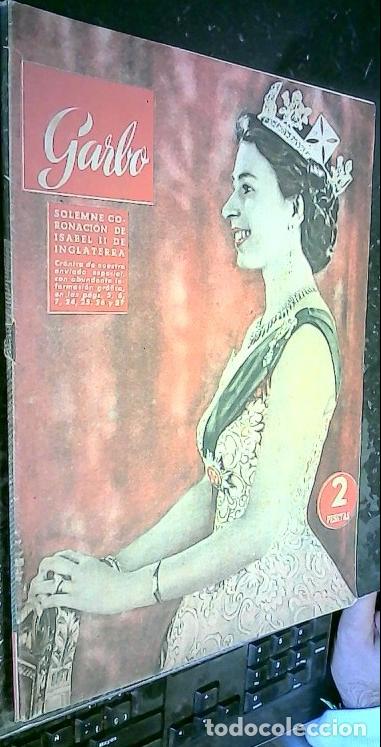 Libros: Garbo. A&ntilde;o I n&ordm; 13. 13 de Junio de 1953. Solemne Coronizaci&oacute;n de Isabel II de Inglaterra - REVISTA: