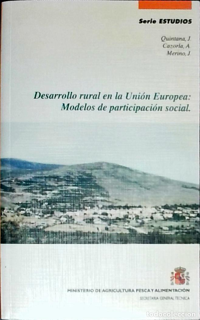 books: Desarrollo rural en la Uni&oacute;n Europea: Modelos de participaci&oacute;n social - Quintana Cabanillas, Juan y