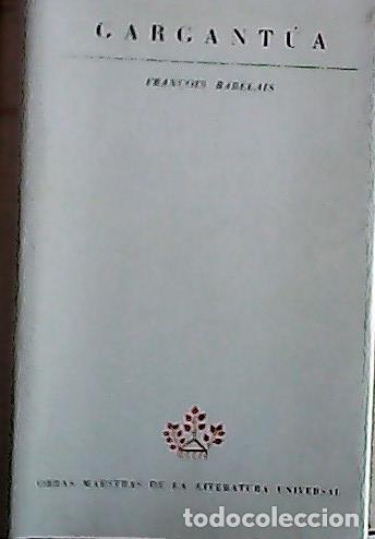 Libri di seconda mano: Gargant&uacute;a - Rabelais, Fran&ccedil;ois: