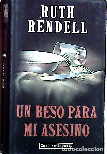 Libros: Un beso para mi asesino - Rendell, Ruth : - Foto 1