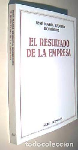 books: El resultado de la empresa - REQUENA RODRIGUEZ, Jos&eacute; Mar&iacute;a: