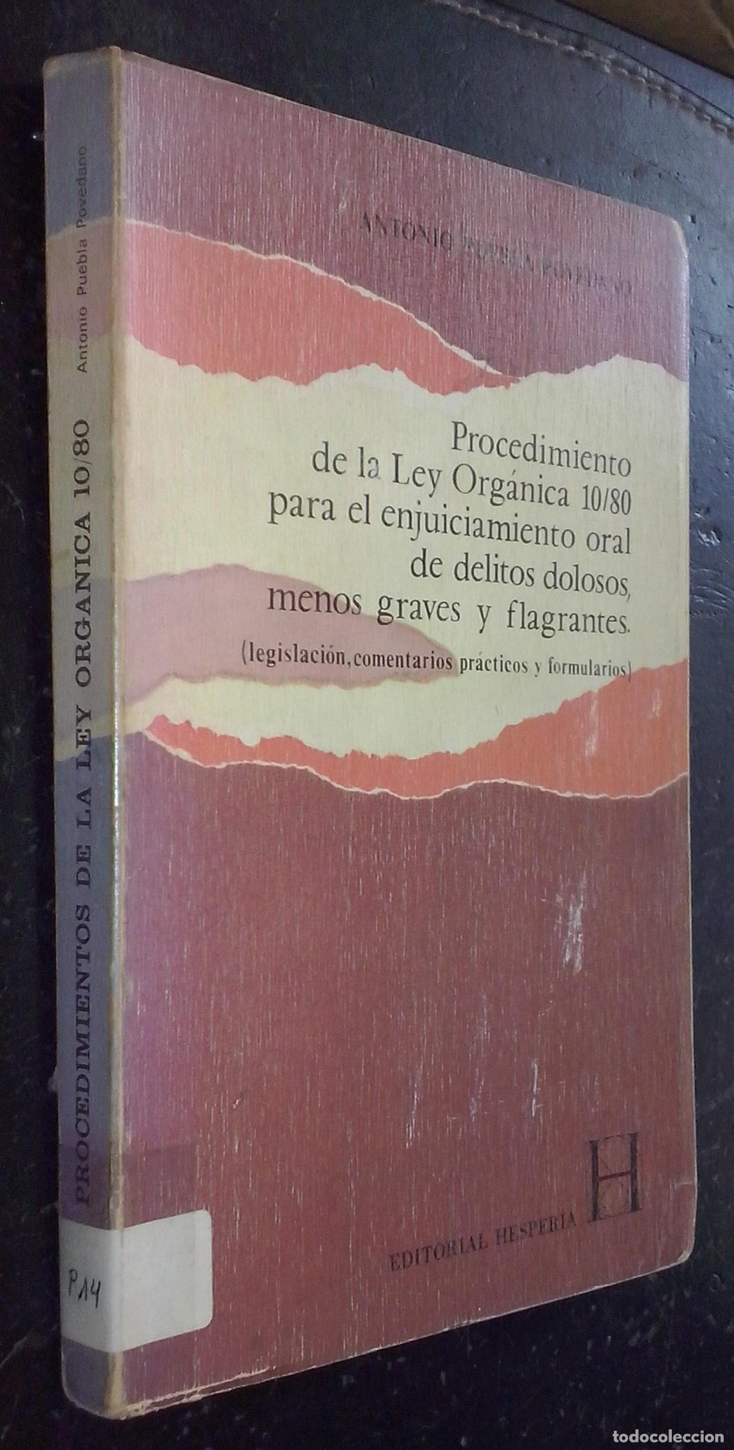 Libri di seconda mano: Procedimiento de la Ley Org&aacute;nica 10/80 para el enjuiciamiento oral de delitos dolorosos, menos grave