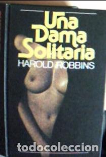 Libros: Una dama solitaria - Robbins, Harold: - Foto 1