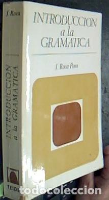 Libros: Introducci&oacute;n a la gram&aacute;tica - ROCA PONS, J.: - Foto 1