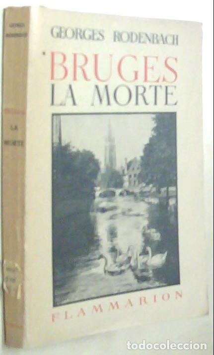 Libros: Bruges la Morte. Roman - RODENSBACH, Georges: - Foto 1