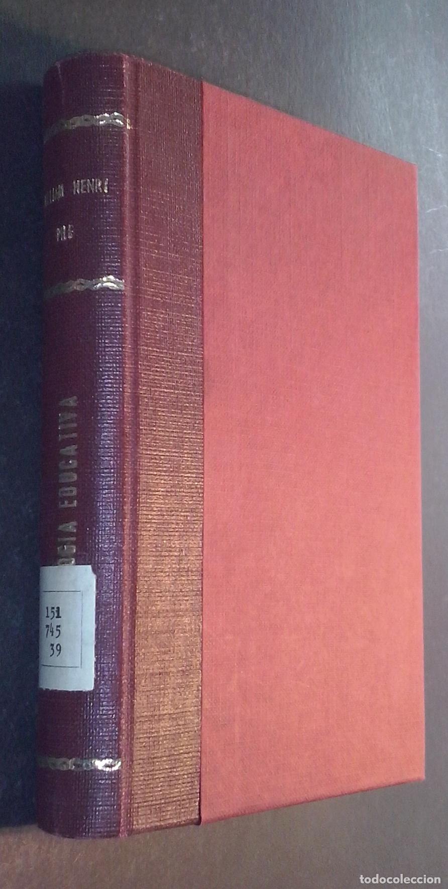 Livres: Psicolog&iacute;a educativa (Plan general). Introducci&oacute;n a la ciencia de la educaci&oacute;n - PYLE, William Henri