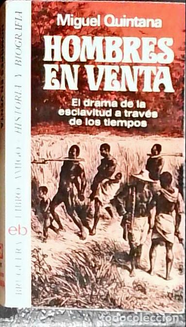 Libros: Hombres en venta. El drama de la esclavitud a trav&eacute;s de los tiempos - Rib&oacute; Dur&aacute;n, Luis Mar&iacute;a: