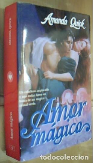 Libros: Amor m&aacute;gico - QUICK, Amanda: - Foto 1