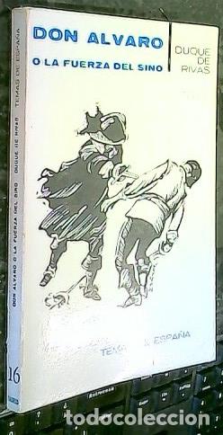 Libros: Don &Aacute;lvaro o la fuera del sino - RIVAS, Duque de: