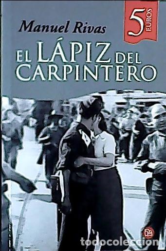 Libros: El l&aacute;piz del carpintero - Rivas, Manuel: - Foto 1
