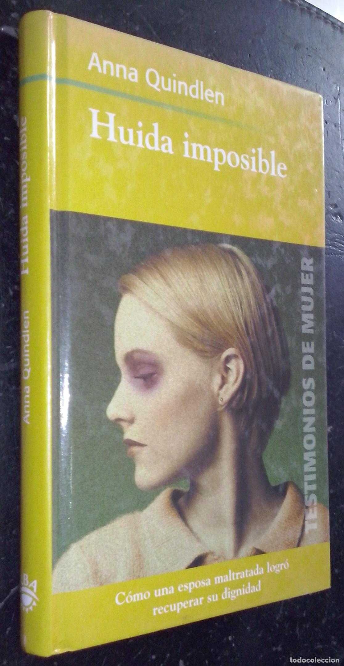B&uuml;cher: Huida imposible - QUINDLEN, Anna: