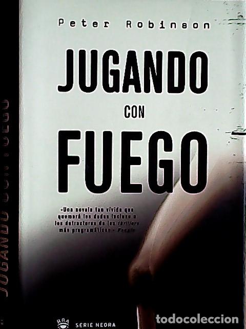 Libros: Jugando con fuego - Robinson, Peter : - Foto 1