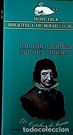 Libros: De monja a militar - Rodr&iacute;guez, Armon&iacute;a: