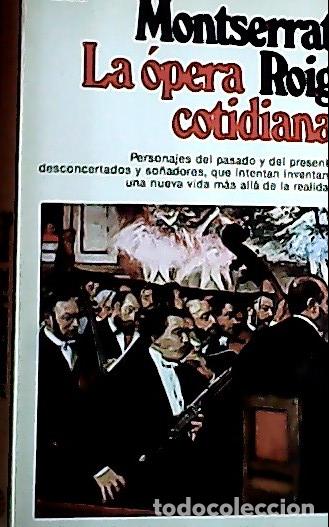 Livros em segunda m&atilde;o: La opera cotidiana - Roig, Montserrat :
